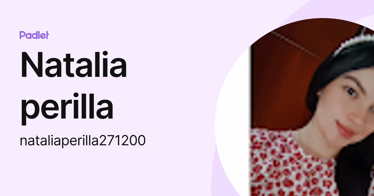 Natalia perilla (nataliaperilla271200) profile | Padlet