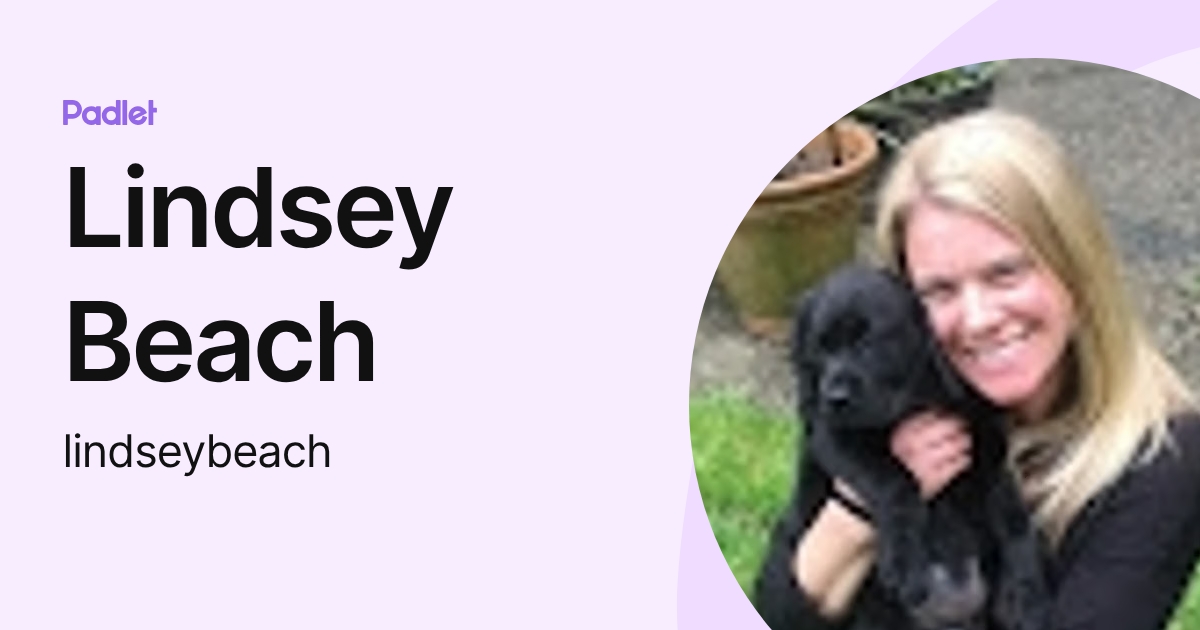 Lindsey Beach (lindseybeach) profile | Padlet