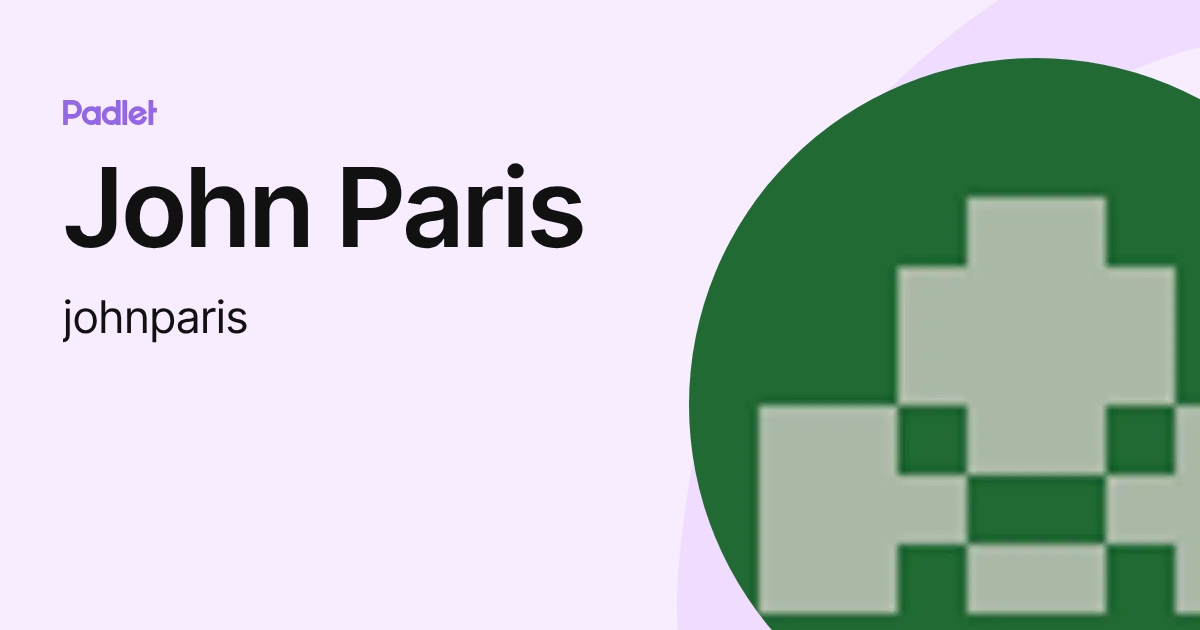 John Paris (johnparis) profile | Padlet