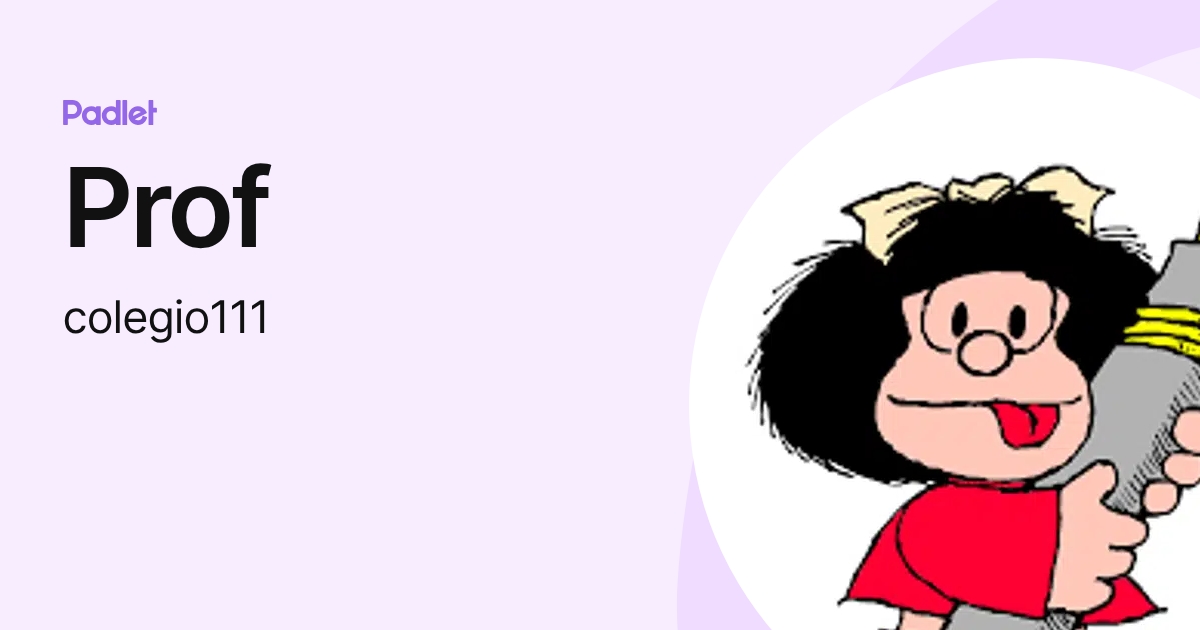 Prof (colegio111) profile | Padlet