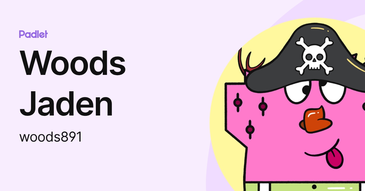 Woods Jaden (woods891) profile | Padlet