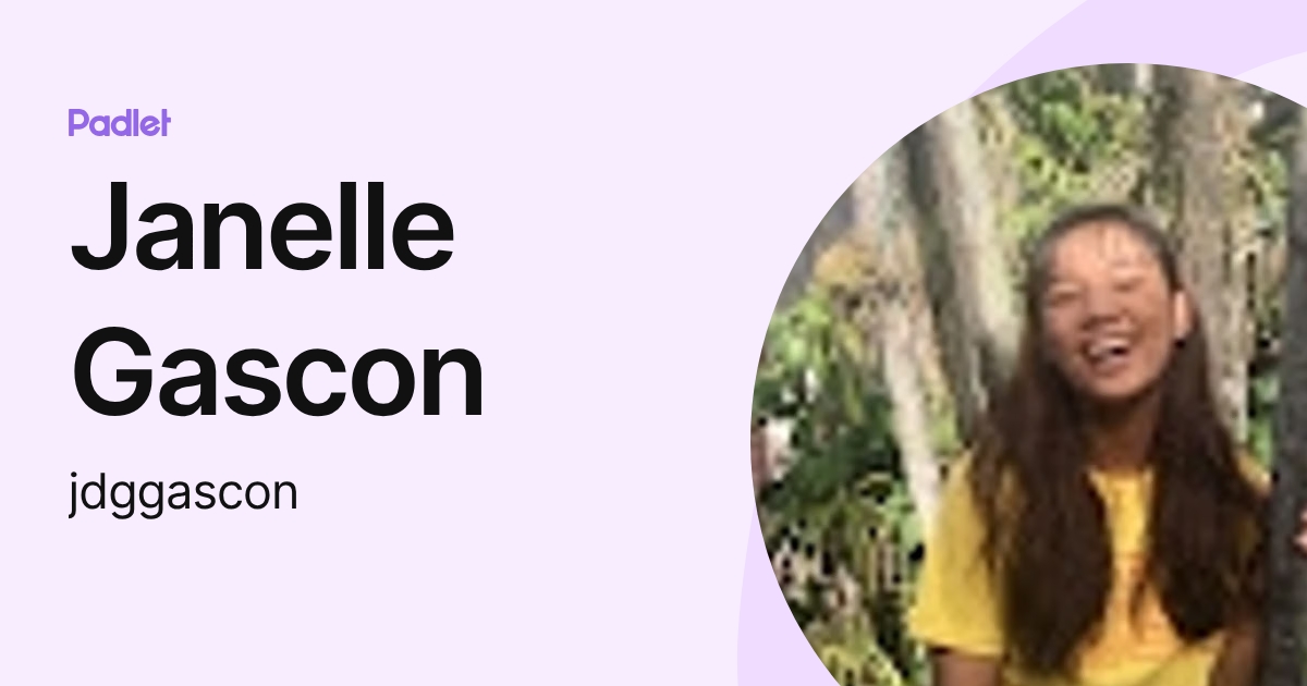 Janelle Gascon (jdggascon) profile | Padlet