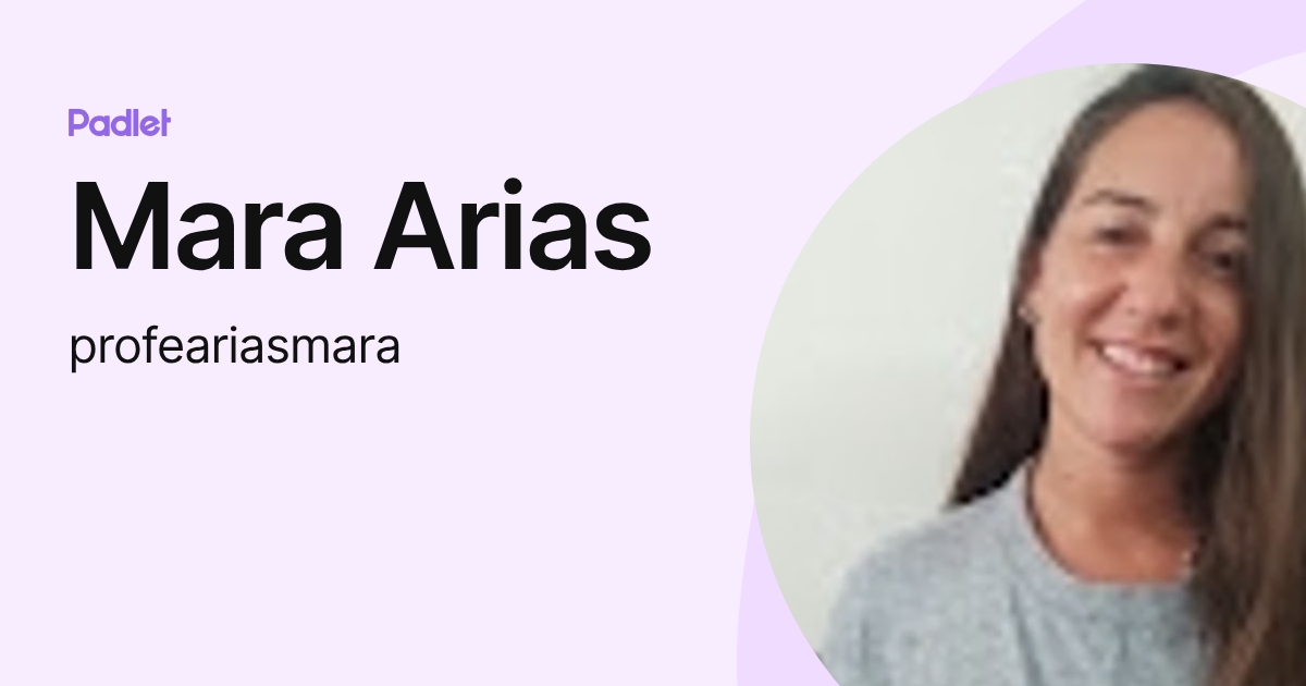Mara Arias (profeariasmara) profile | Padlet