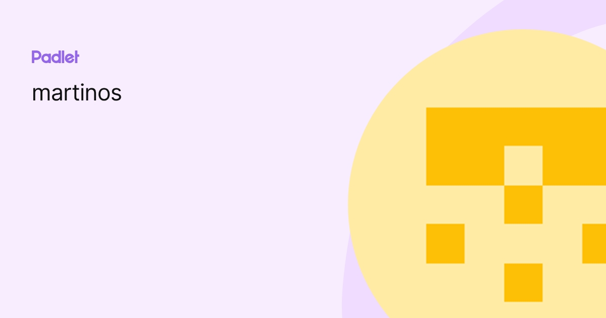 martinos profile | Padlet