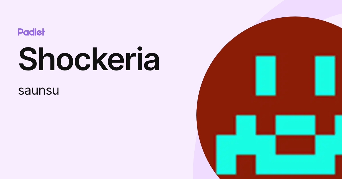 Shockeria (saunsu) profile | Padlet