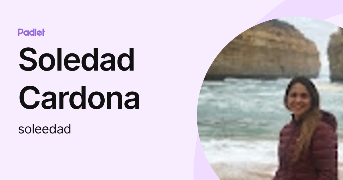 Soledad Cardona (soleedad) profile | Padlet