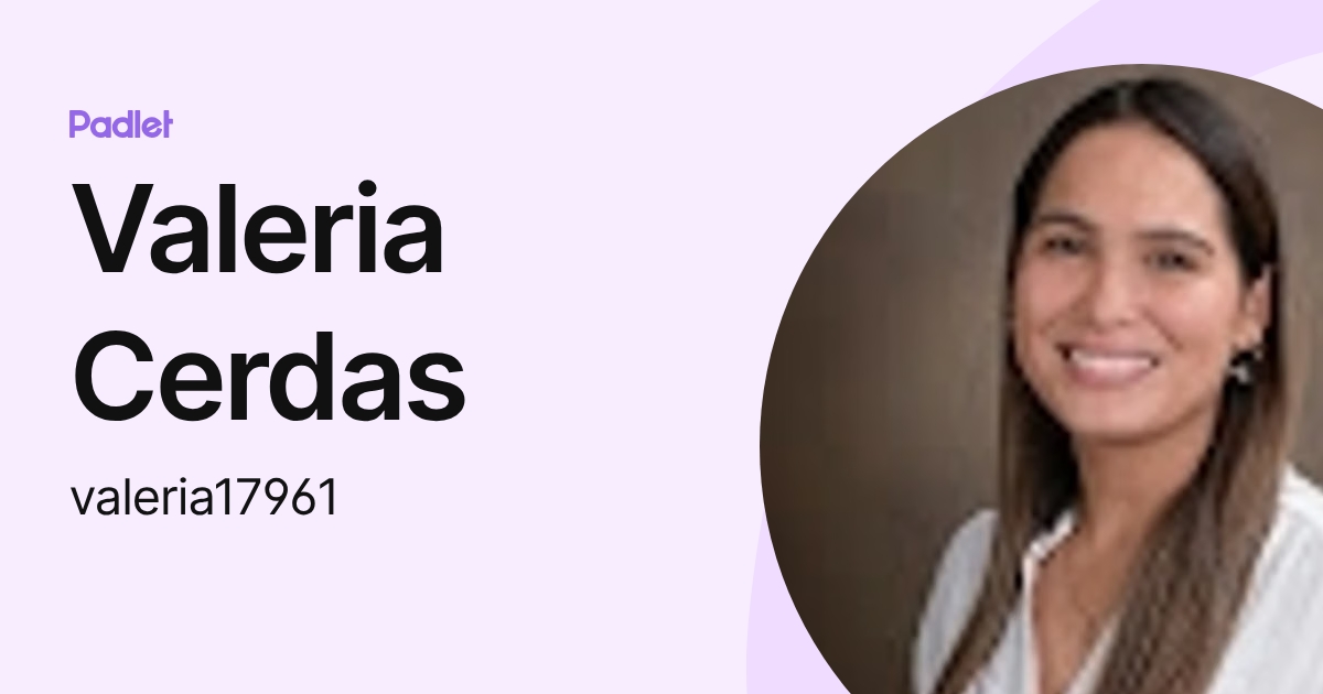 Valeria Cerdas (valeria17961) profile | Padlet
