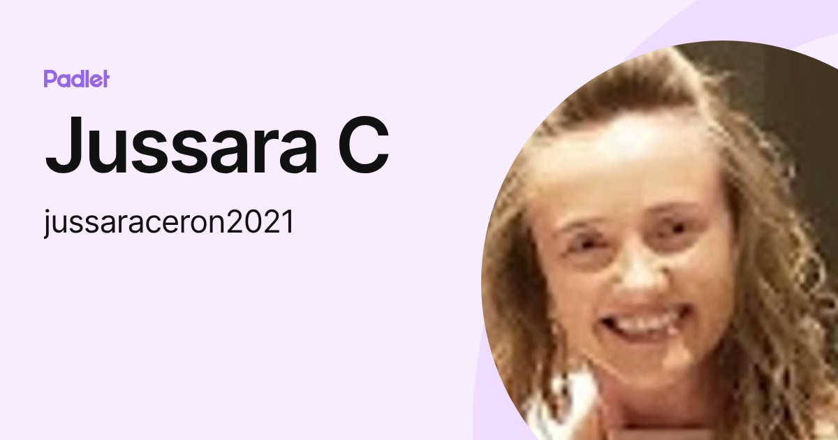 Jussara C (jussaraceron2021) profile | Padlet