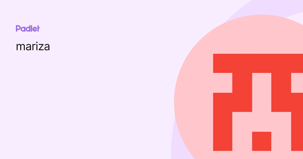 mariza profile | Padlet