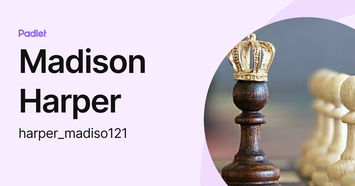 Madison Harper (harper_madiso121) profile Padlet