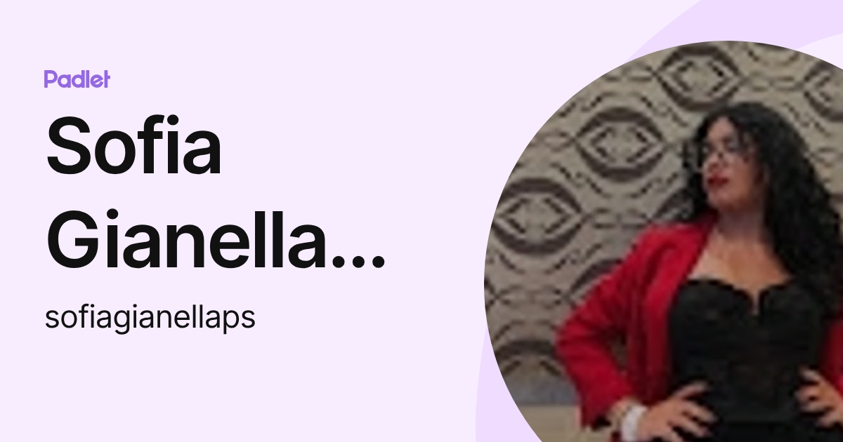 Sofia Gianella Perez Salazar (sofiagianellaps) profile | Padlet