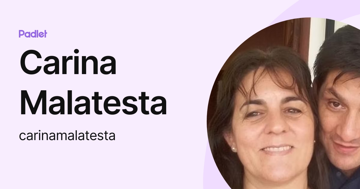 Carina Malatesta Carinamalatesta Profile Padlet