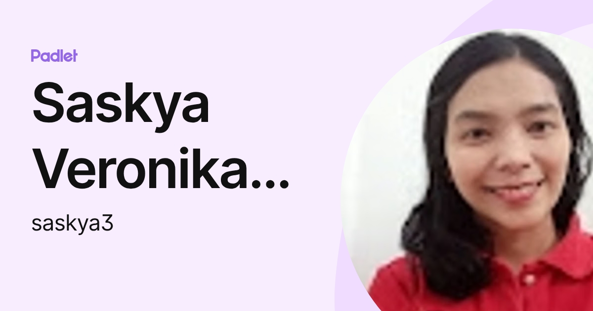Saskya Veronika Cleopatra (saskya3) profile | Padlet