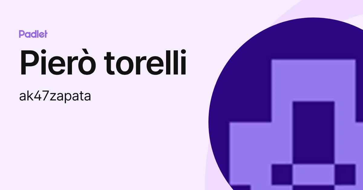 Pierò torelli (ak47zapata) profile | Padlet
