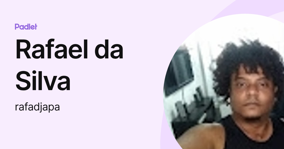Rafael da Silva (rafadjapa) profile | Padlet