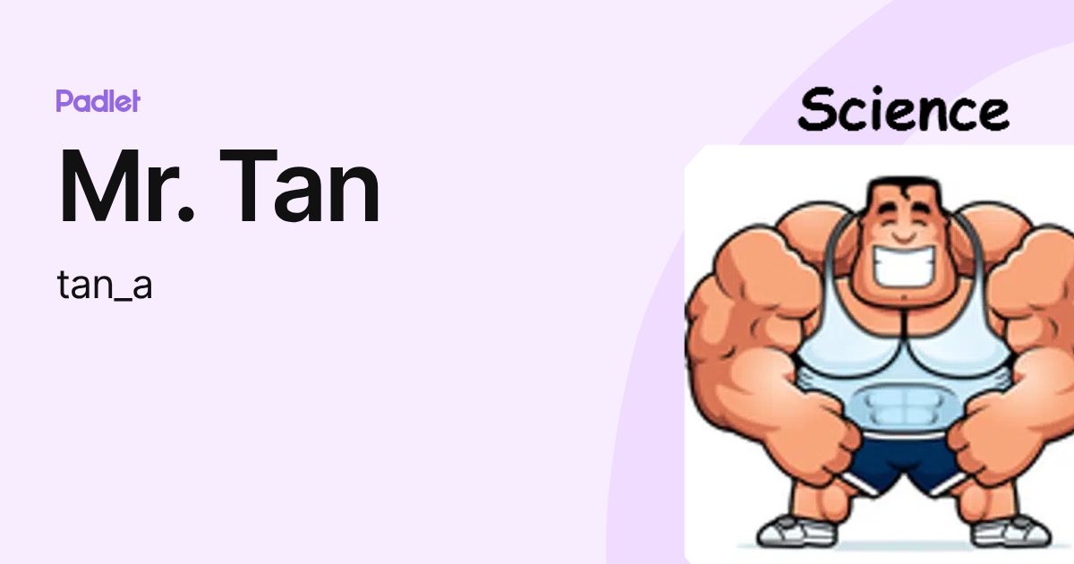 Mr. Tan (tan_a) profile | Padlet
