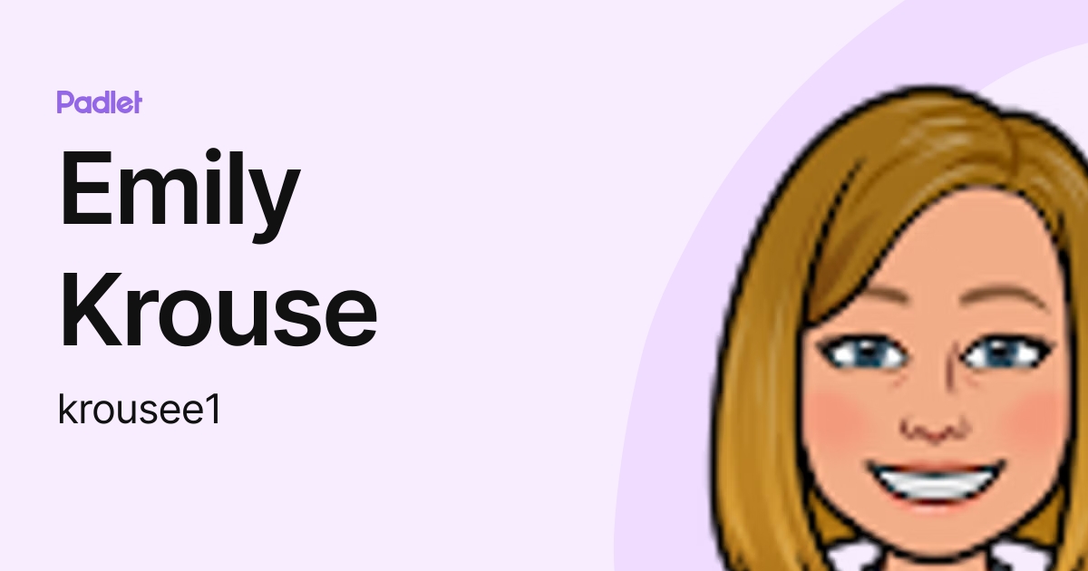 Emily Krouse (krousee) profile | Padlet