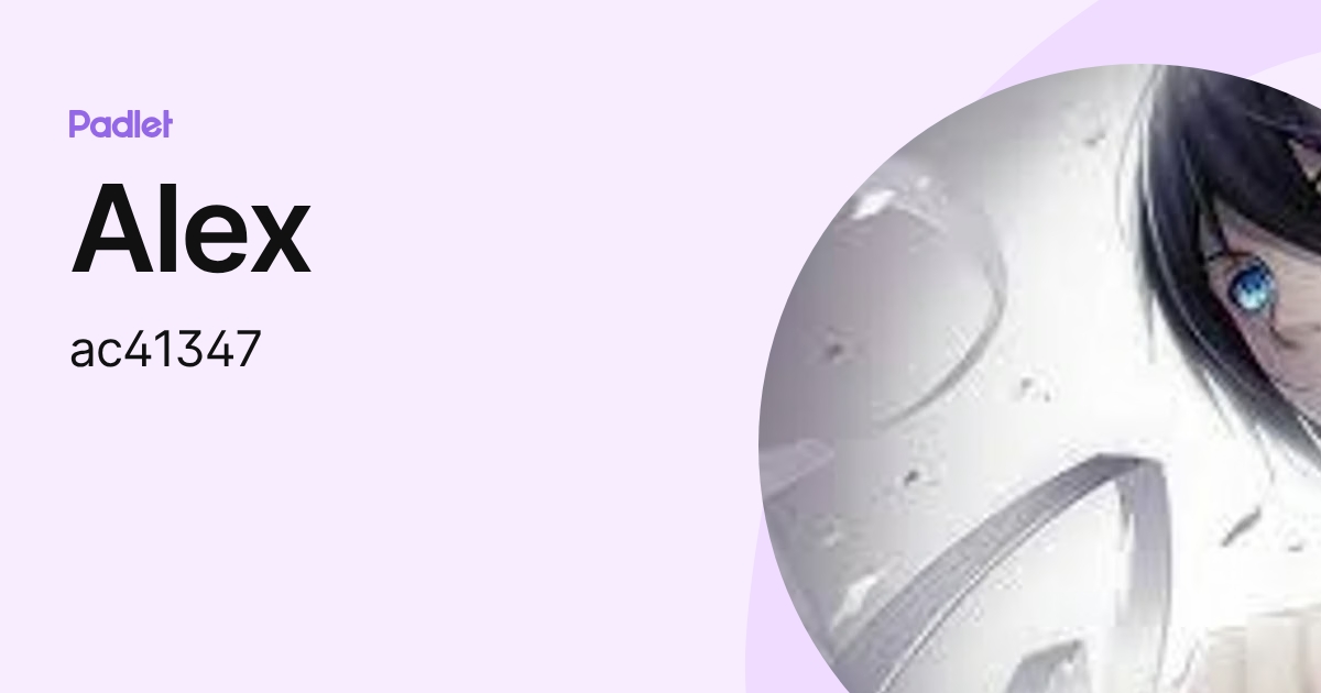 Alex (ac41347) profile | Padlet