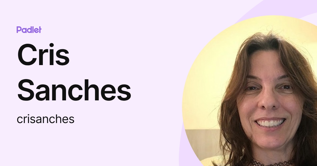 Cris Sanches (crisanches) profile | Padlet