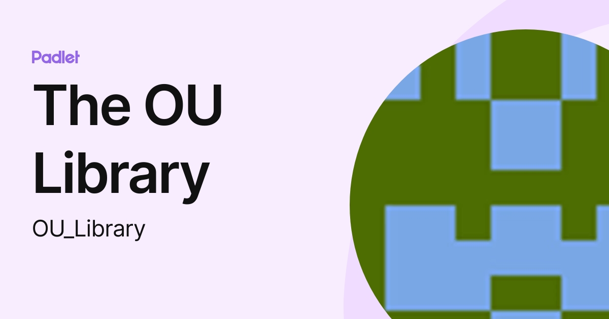 The OU Library (OU_Library) profile | Padlet