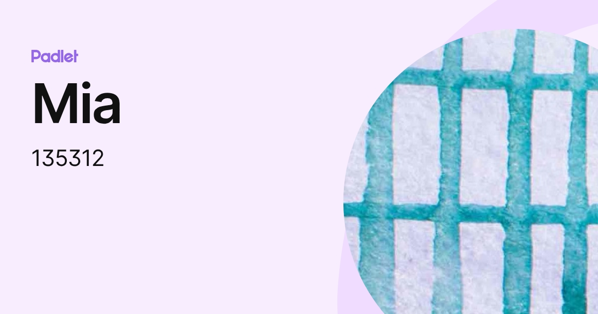 Mia (135312) profile | Padlet