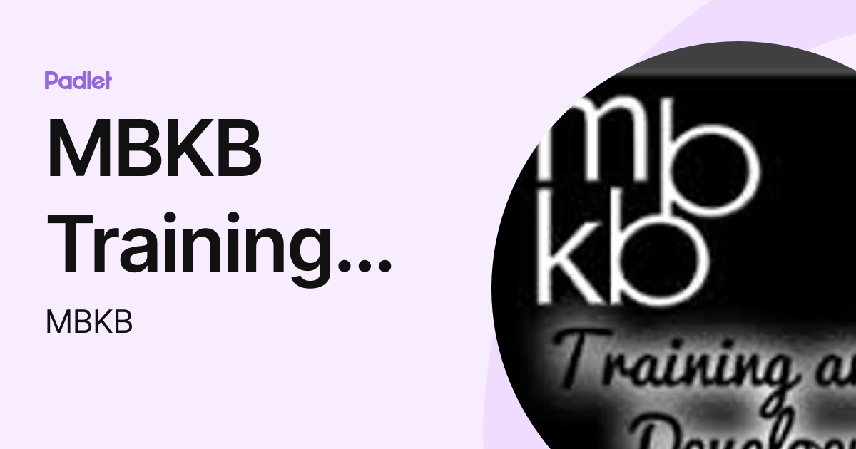 MBKB Training and Development (MBKB) profile | Padlet