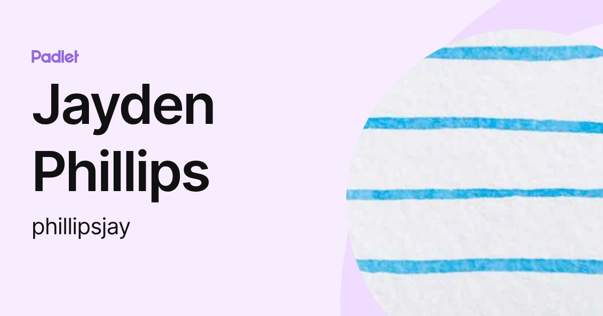 Jayden Phillips (phillipsjay) profile | Padlet