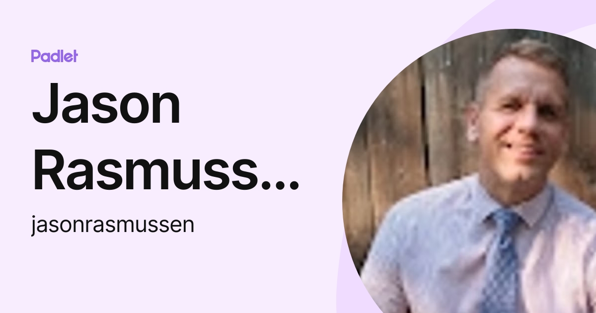 Jason Rasmussen (jasonrasmussen) profile | Padlet
