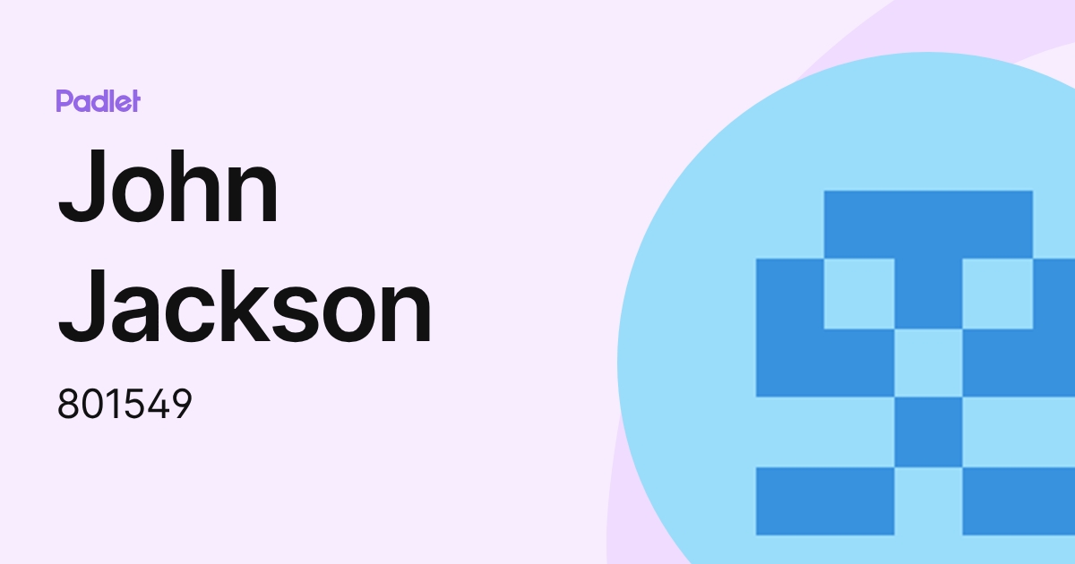 John Jackson (801549) profile | Padlet