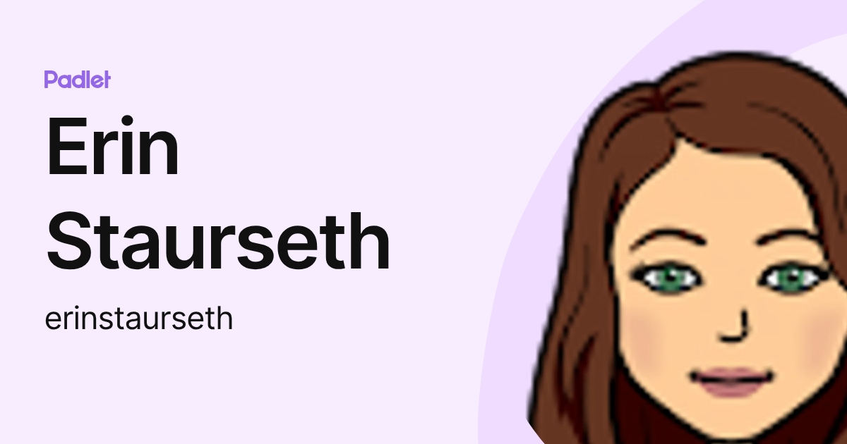 Erin Staurseth (erinstaurseth) profile | Padlet