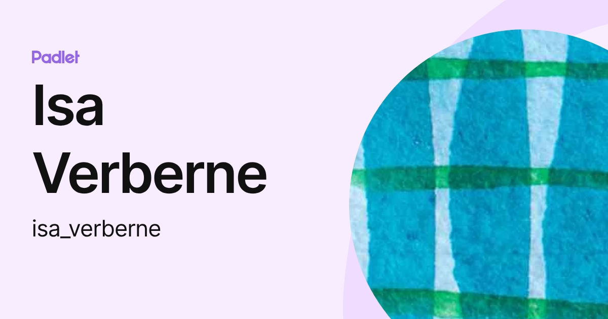 Isa Verberne (isa_verberne) profile | Padlet