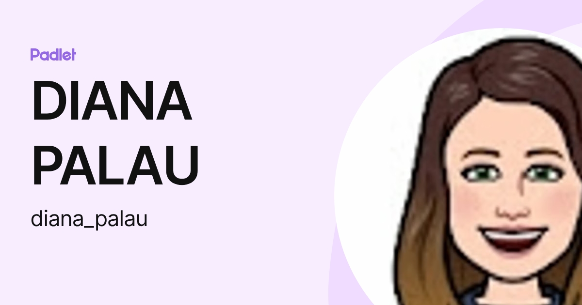 DIANA PALAU (diana_palau) profile | Padlet