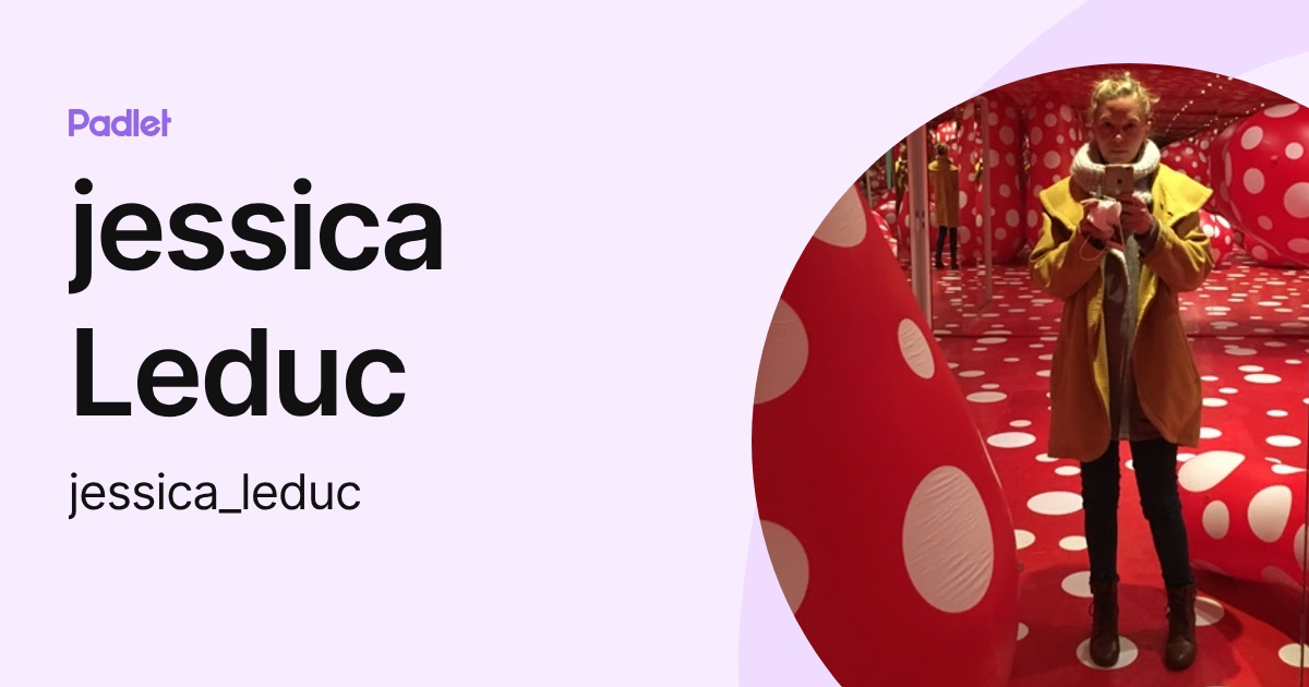 Profil de jessica Leduc (jessica_leduc) | Padlet