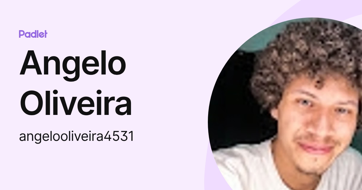 Angelo Oliveira (angelooliveira4531) profile | Padlet