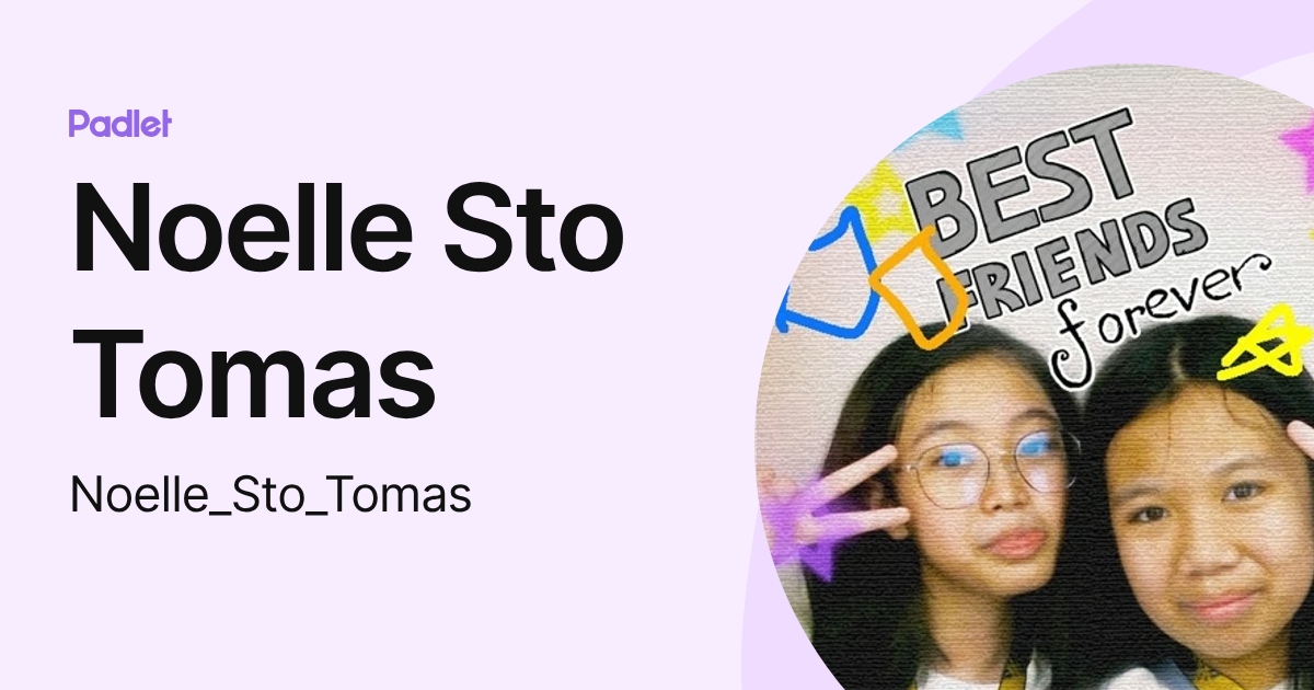 Noelle Sto Tomas (Noelle_Sto_Tomas) profile | Padlet