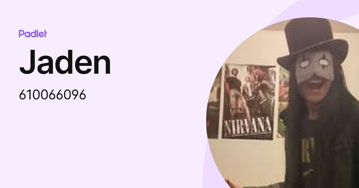 Jaden (610066096) profile | Padlet