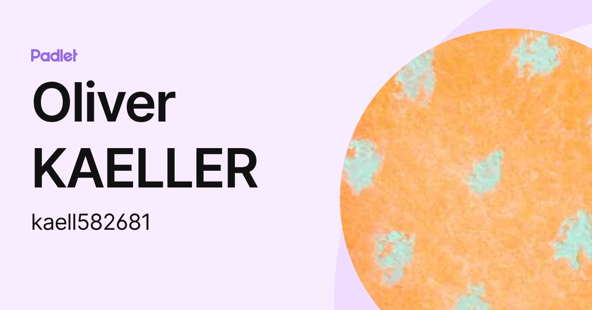 Oliver KAELLER (kaell582681) profile | Padlet