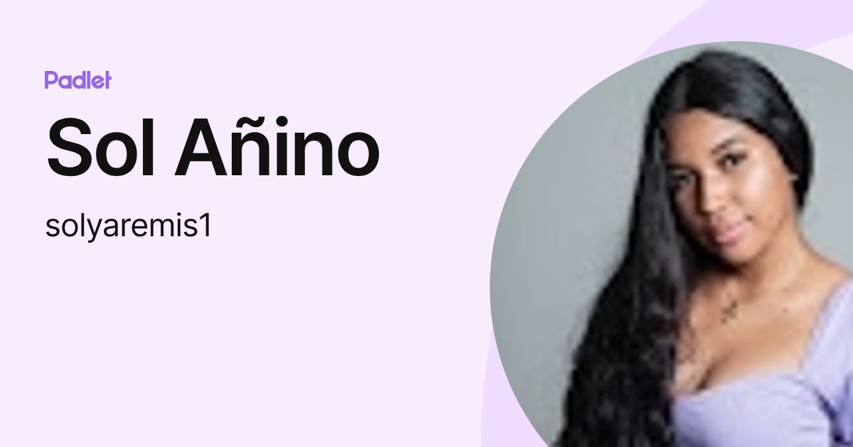 Sol Añino (solyaremis1) profile | Padlet