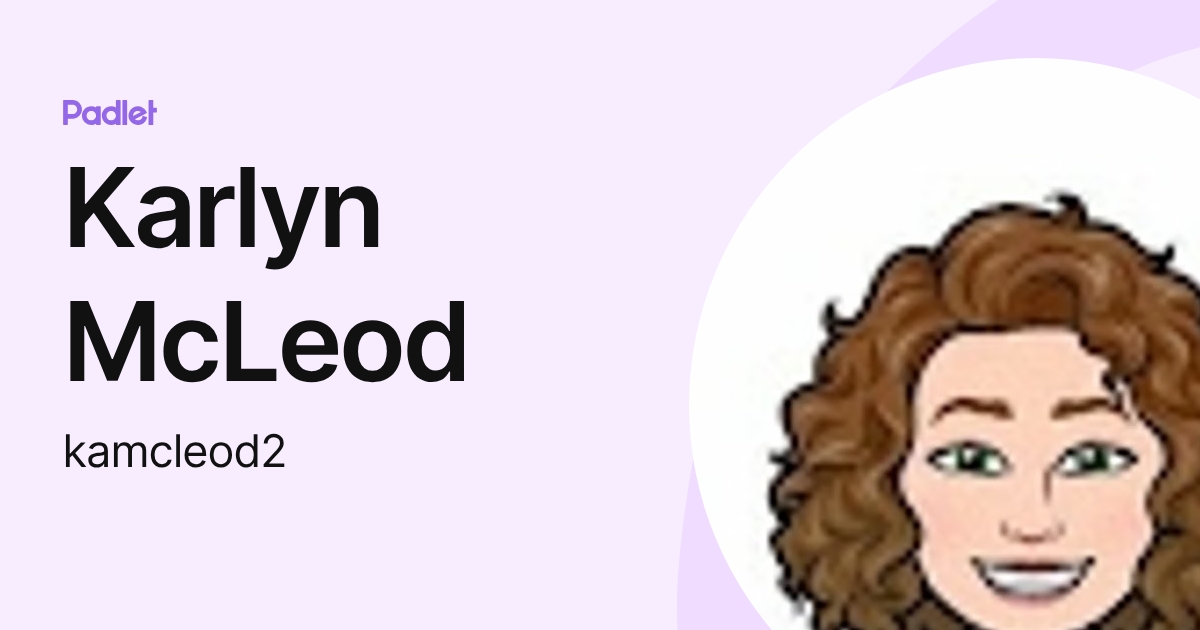 Karlyn McLeod (kamcleod2) profile | Padlet