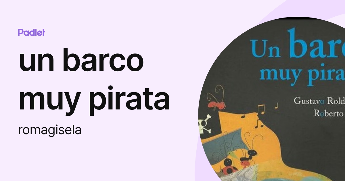 un barco muy pirata (romagisela) profile | Padlet
