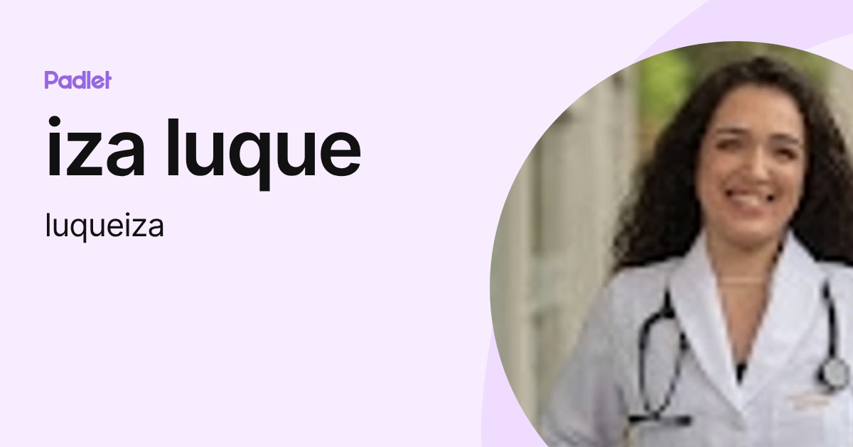 iza luque (luqueiza) profile | Padlet