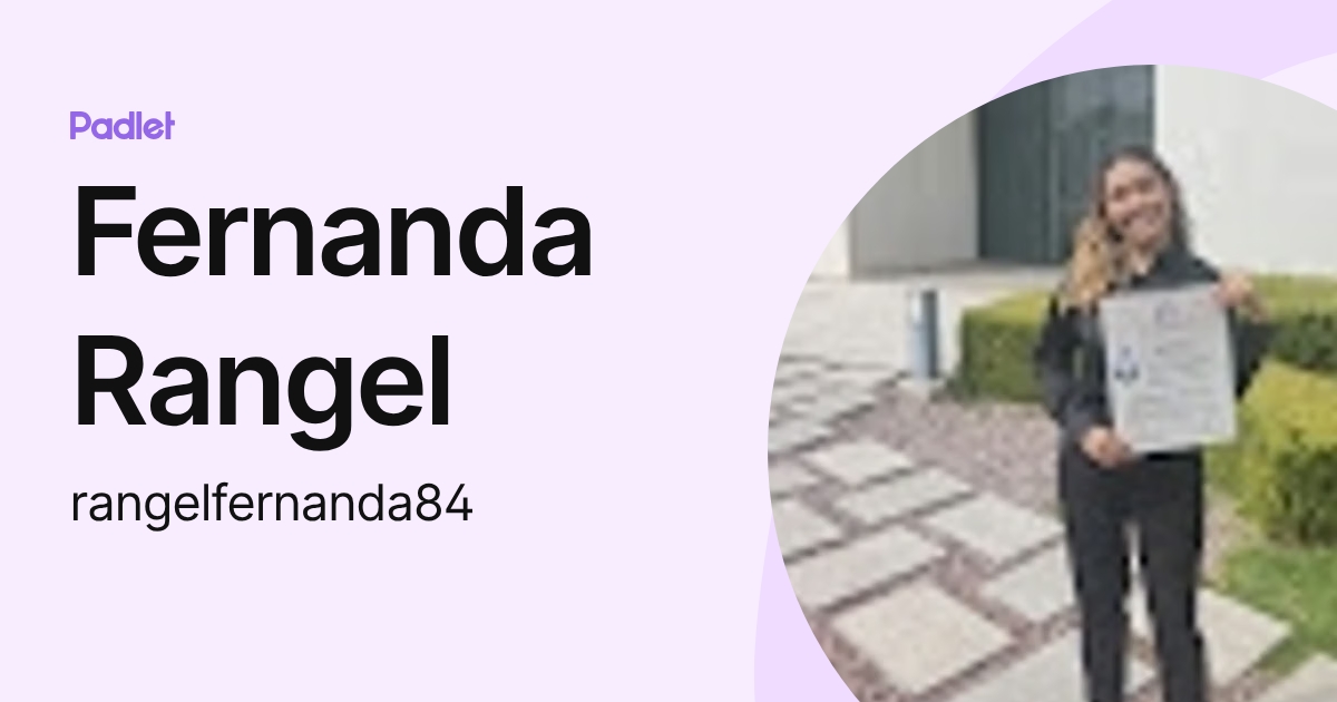Fernanda Rangel (rangelfernanda84) profile | Padlet