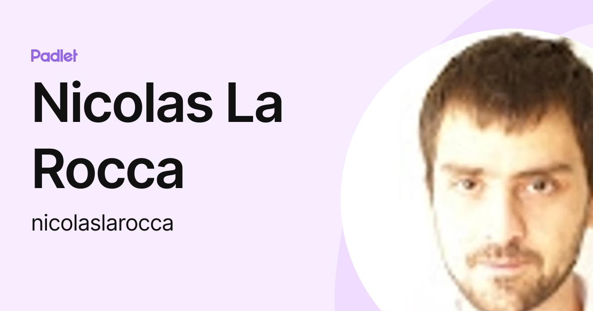 Nicolas La Rocca (nicolaslarocca) profile | Padlet