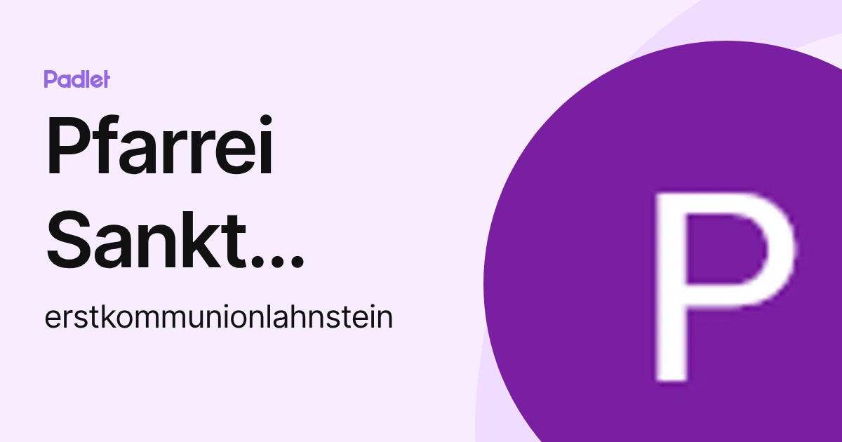 Pfarrei Sankt Martin (erstkommunionlahnstein) profile | Padlet