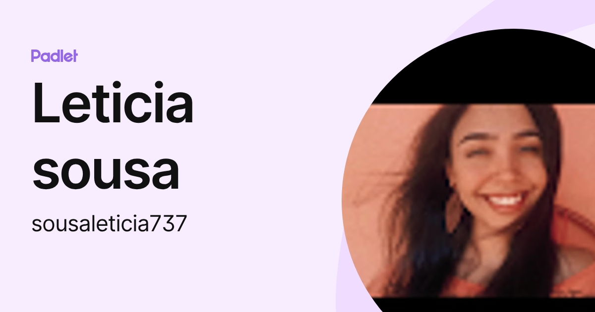 Leticia sousa (sousaleticia737) profile | Padlet