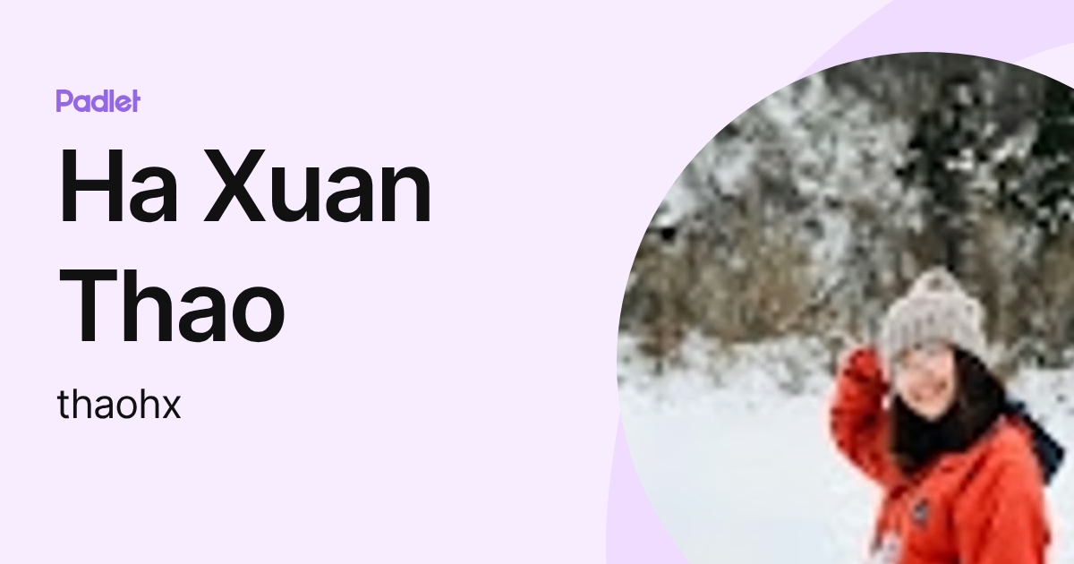 Ha Xuan Thao (thaohx) profile | Padlet
