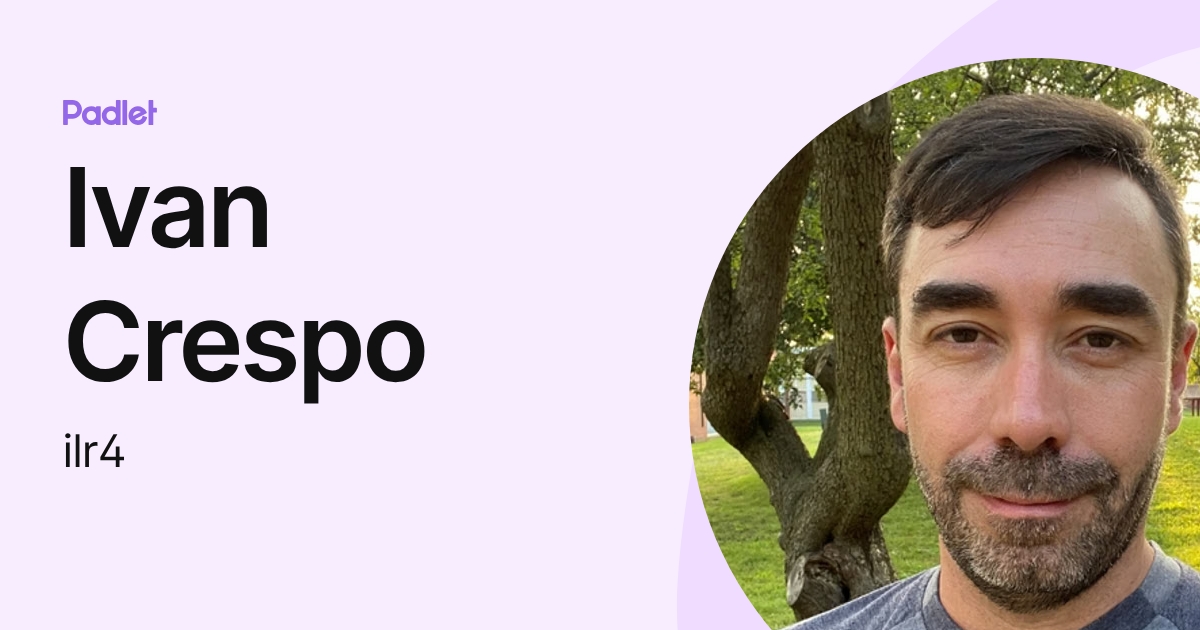 Ivan Crespo (ilr4) profile | Padlet