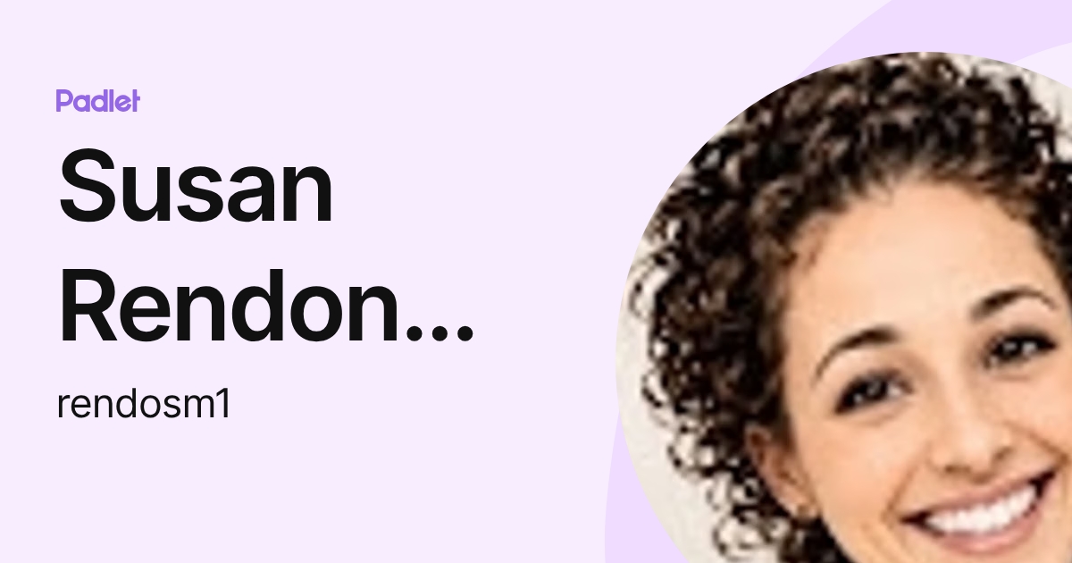 Susan Rendon [Northwest CTA] (rendosm1) profile | Padlet