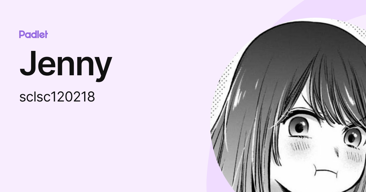 Jenny (sclsc120218) profile | Padlet
