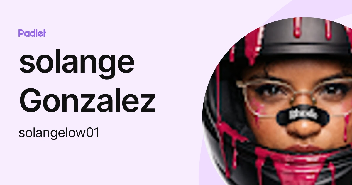 solange Gonzalez (solangelow01) profile | Padlet